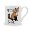 For Fox Sake Bone China Mug
