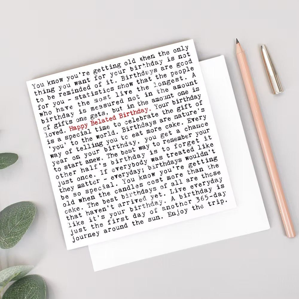 Happy Belated Birthday Card with Quotes
