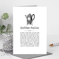 Coffee-holic Card With Coffee Quotes