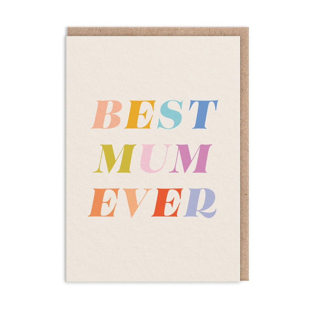 Best Mum Ever Typographic Card