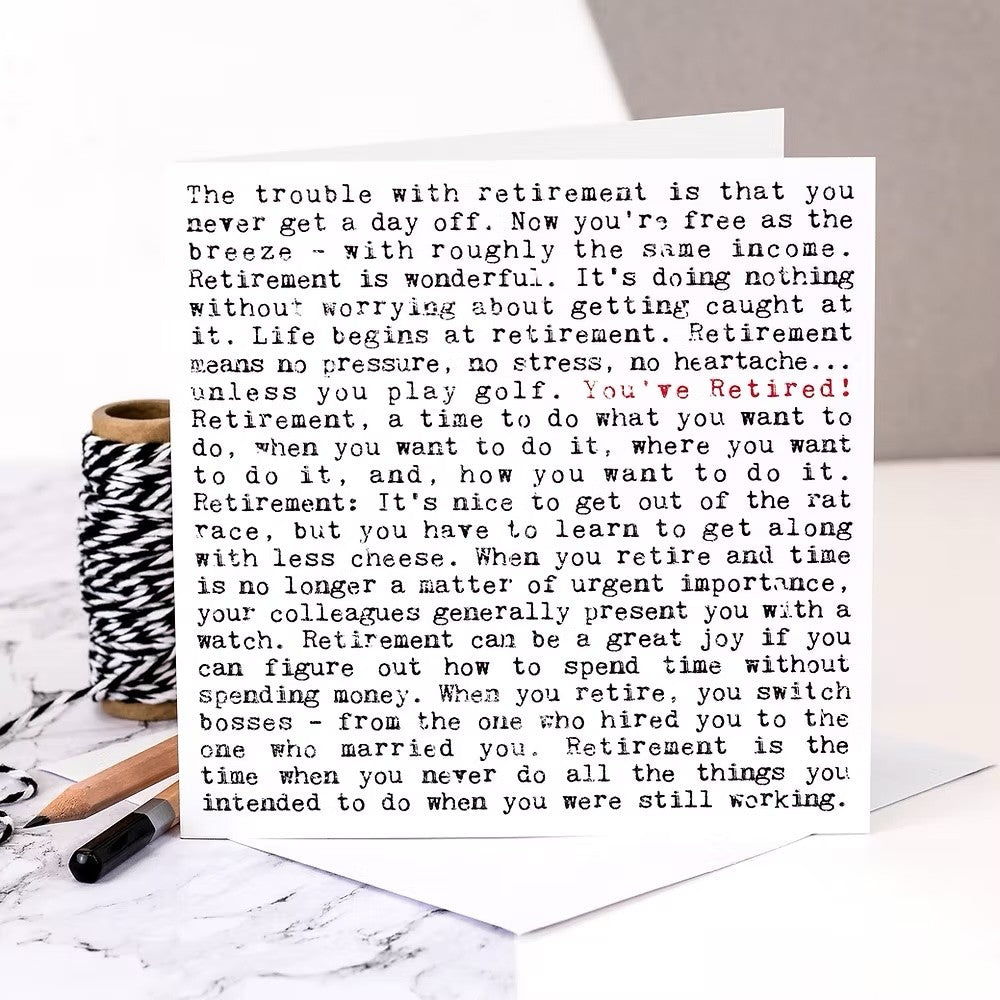 You're Retired! Retirement Quote Card