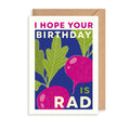 Planted Rad Radishes Birthday Card